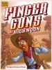 A Practically Perfect Pointer-finger Pistol Party. Finger Guns at High Noon Board Game Review