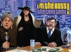 I'm The Boss! The Card Game