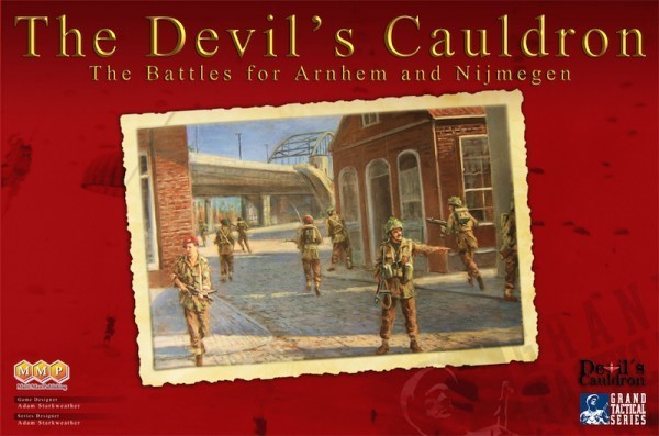 The Devil's Caldron: The Battles for Arnhem and Nijmegen