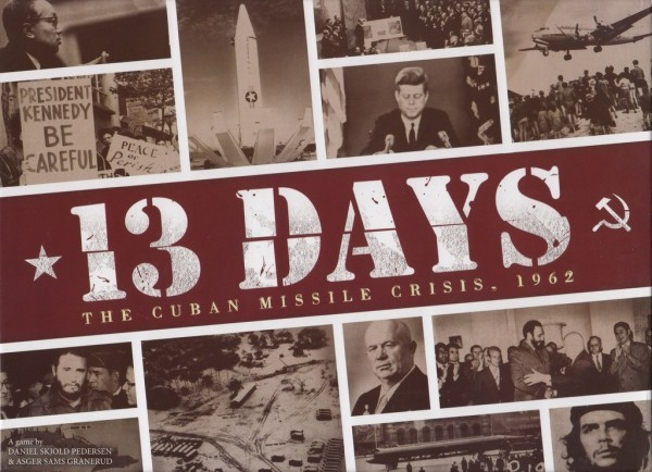 13 Days: The Cuban Missile Crisis, or, Twilight Struggle in 45 minutes