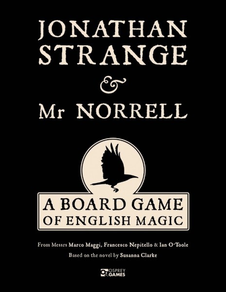 Jonathan Strange and Mr. Norrell: A Board Game of English Magic